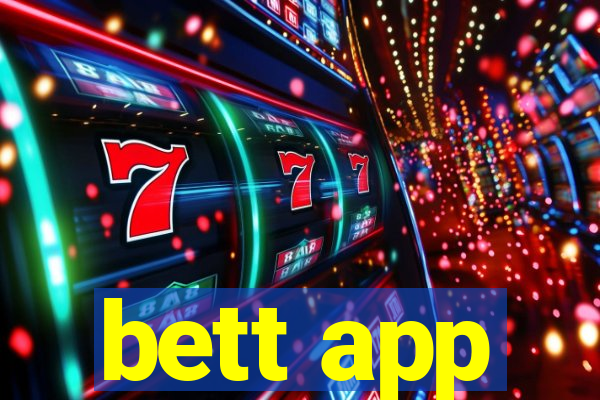 bett app